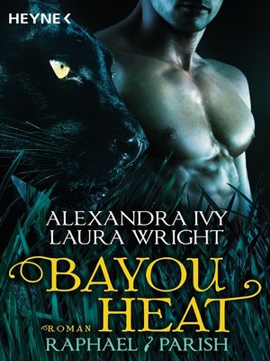 cover image of Bayou Heat--Raphael / Parish